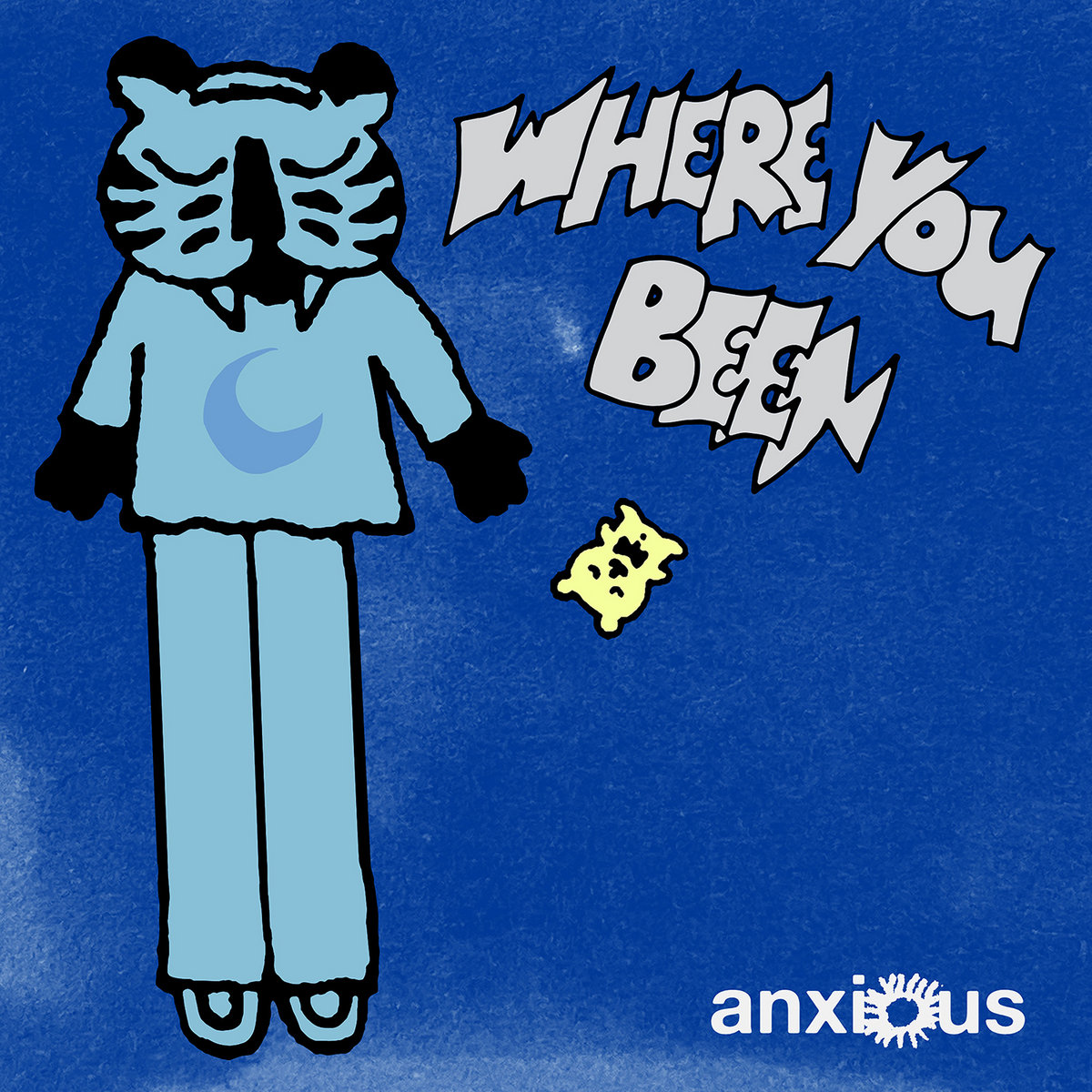 Anxious – Where You Been