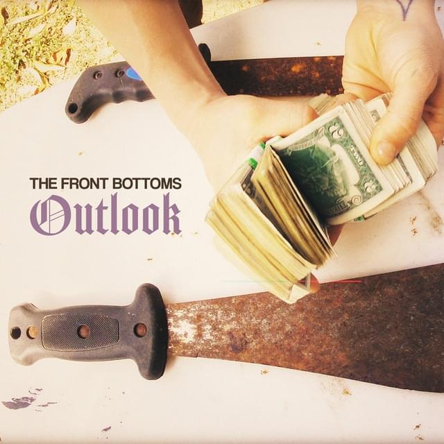 The Front Bottoms – Outlook